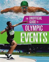 Nieoficjalny przewodnik po igrzyskach olimpijskich: Wydarzenia - The Unofficial Guide to the Olympic Games: Events