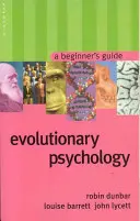 Psychologia ewolucyjna: Przewodnik dla początkujących - Evolutionary Psychology: A Beginner's Guide