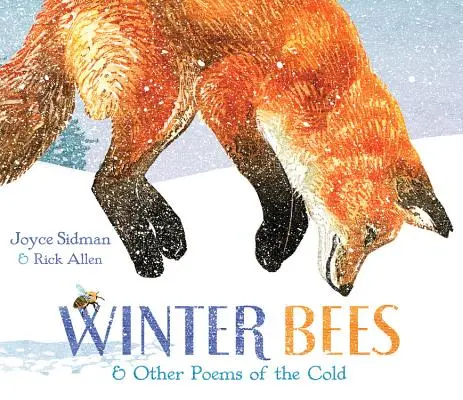 Zimowe pszczoły i inne wiersze o zimnie - Winter Bees & Other Poems of the Cold