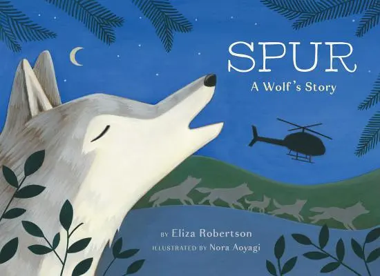 Spur, opowieść o wilku - Spur, a Wolf's Story