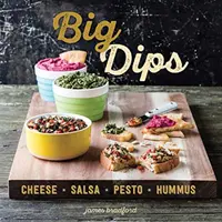 Wielkie dipy: Ser, Salsa, Pesto, Hummus - Big Dips: Cheese, Salsa, Pesto, Hummus