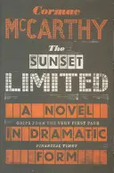 Sunset Limited - powieść w formie dramatycznej - Sunset Limited - A Novel in Dramatic Form