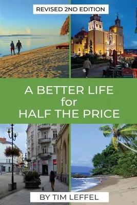 Lepsze życie za połowę ceny - wydanie 2 - A Better Life for Half the Price - 2nd Edition