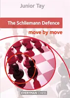 Obrona Schliemanna: Ruch po ruchu - Schliemann Defence: Move by Move, The