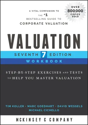 Zeszyt ćwiczeń do wyceny: Ćwiczenia i testy krok po kroku, które pomogą ci opanować wycenę - Valuation Workbook: Step-By-Step Exercises and Tests to Help You Master Valuation