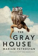 Szary dom - The Gray House