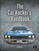 Podręcznik hakera samochodowego: Przewodnik dla testerów penetracji - The Car Hacker's Handbook: A Guide for the Penetration Tester