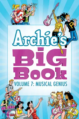 Archie's Big Book Vol. 7: Muzyczny geniusz - Archie's Big Book Vol. 7: Musical Genius