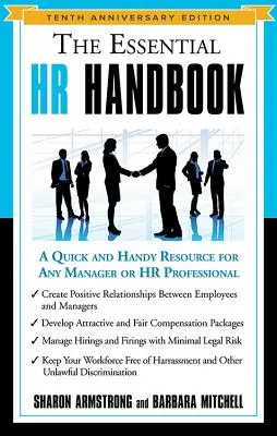 Niezbędny podręcznik HR: Szybkie i poręczne źródło informacji dla każdego menedżera lub specjalisty HR - The Essential HR Handbook: A Quick and Handy Resource for Any Manager or HR Professional