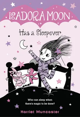 Księżyc Isadory ma nocowanie - Isadora Moon Has a Sleepover