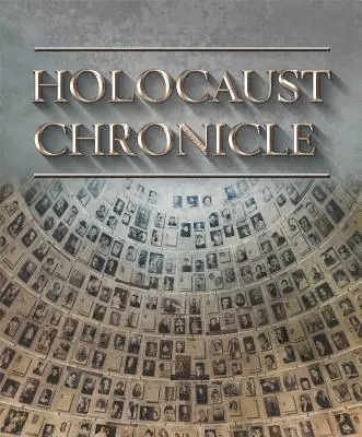 Kronika Holokaustu - Holocaust Chronicle