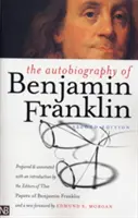 Autobiografia Benjamina Franklina - The Autobiography of Benjamin Franklin