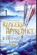 Kraina Lodu (Uczeń Strażnika Księga 3) (Flanagan John (Autor)) - Icebound Land (Ranger's Apprentice Book 3) (Flanagan John (Author))