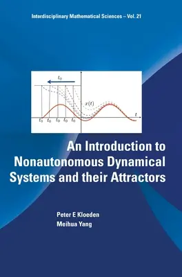 Wprowadzenie do nieautonomicznych układów dynamicznych i ich atraktorów - An Introduction to Nonautonomous Dynamical Systems and Their Attractors