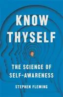 Poznaj samego siebie - nowa nauka o samoświadomości - Know Thyself - The New Science of Self-Awareness