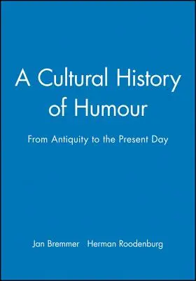 Kulturowa historia humoru - Cultural History of Humour