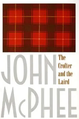 Crofter i Laird - The Crofter and the Laird