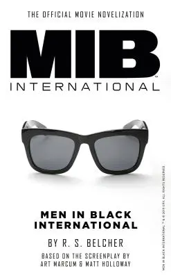 Men in Black International: Oficjalna nowelizacja filmu - Men in Black International: The Official Movie Novelization