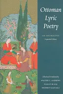 Osmańska poezja liryczna: Antologia - Ottoman Lyric Poetry: An Anthology