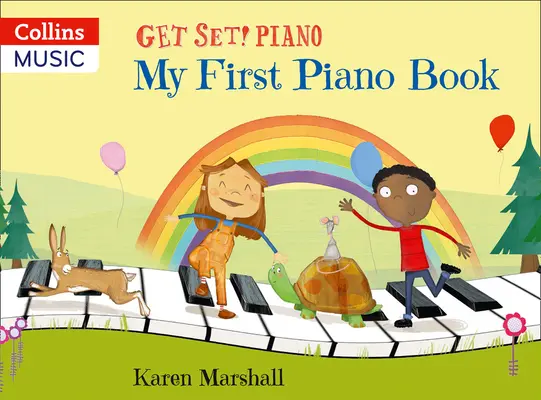 Get Set! Pianino - Gotowi do startu! Pianino: Zeszyt ćwiczeń - Get Set! Piano - Ready to Get Set! Piano: Tutor Book