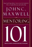 Mentoring 101: Co każdy lider powinien wiedzieć - Mentoring 101: What Every Leader Needs to Know