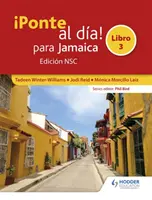 Ponte al dia! para Jamaica Libro 3 Edicion NSC - !Ponte al dia! para Jamaica Libro 3 Edicion NSC