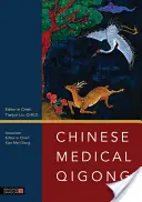 Chiński medyczny Qigong - Chinese Medical Qigong