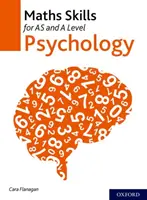 Umiejętności matematyczne dla psychologii na poziomie AS i A - Maths Skills for AS and A Level Psychology