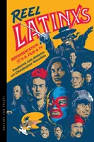 Reel Latinxs: Reprezentacja w amerykańskim filmie i telewizji - Reel Latinxs: Representation in U.S. Film and TV