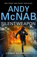 Cicha broń - powieść o żołnierzu ulicznym - Silent Weapon - a Street Soldier Novel