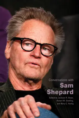 Rozmowy z Samem Shepardem - Conversations with Sam Shepard