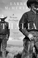 Thalia: Trylogia teksańska - Thalia: A Texas Trilogy