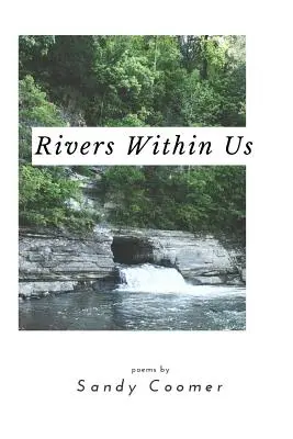 Rzeki wewnątrz nas - Rivers Within Us