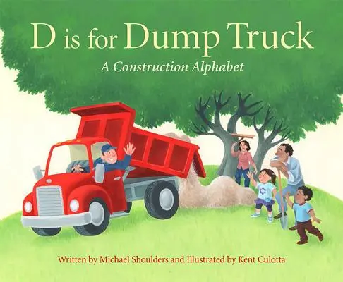 D jak wywrotka: Alfabet budowlany - D Is for Dump Truck: A Construction Alphabet