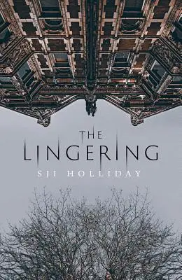 The Lingering