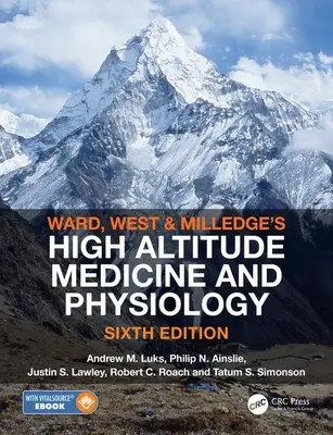 Medycyna i fizjologia wysokościowa Warda, Milledge'a i Westa - Ward, Milledge and West's High Altitude Medicine and Physiology