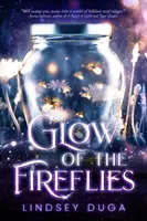 Blask świetlików - Glow of the Fireflies