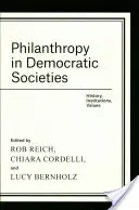 Filantropia w społeczeństwach demokratycznych: Historia, instytucje, wartości - Philanthropy in Democratic Societies: History, Institutions, Values