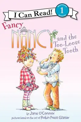 Fancy Nancy i zbyt luźny ząb - Fancy Nancy and the Too-Loose Tooth