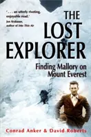 Zagubiony odkrywca - Odnalezienie Mallory'ego na Mount Everest - Lost Explorer - Finding Mallory on Mount Everest