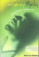 Od Garveya do Marleya: Teologia Rastafari - From Garvey to Marley: Rastafari Theology