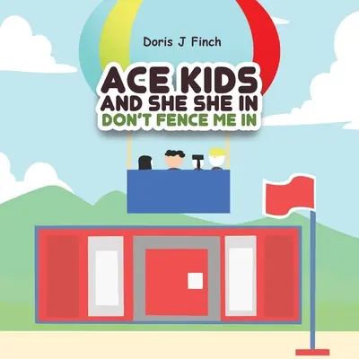 Ace Kids i She She w Don't Fence Me In - Ace Kids and She She in Don't Fence Me In