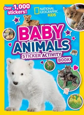 Książeczka z naklejkami National Geographic Kids Baby Animals - National Geographic Kids Baby Animals Sticker Activity Book