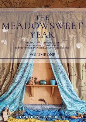 The Meadowsweet Year, tom 1 - The Meadowsweet Year Volume 1