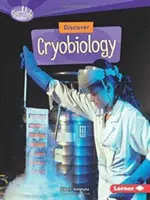 Odkryj kriobiologię - Discover Cryobiology