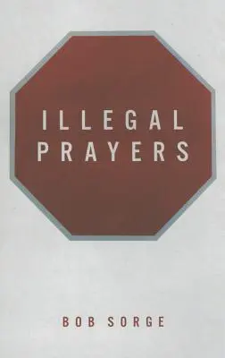 Nielegalne modlitwy - Illegal Prayers