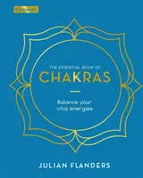 Niezbędna księga czakr - zrównoważyć swoje energie witalne - Essential Book of Chakras - Balance Your Vital Energies