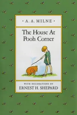 Domek na Puchatkowym Zakątku - The House at Pooh Corner