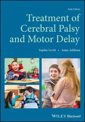 Leczenie porażenia mózgowego i opóźnienia ruchowego - Treatment of Cerebral Palsy and Motor Delay