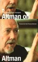 Altman o Altmanie - Altman on Altman